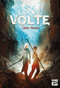 La Volte, de Yann Fastier